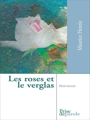 cover image of Roses et le verglas